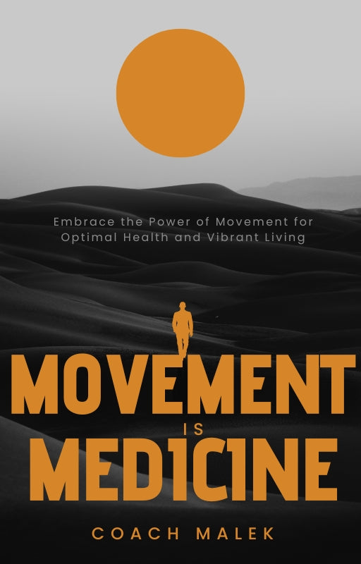 Pre-Order Book 'Movement is Medicine' by Coach Malek